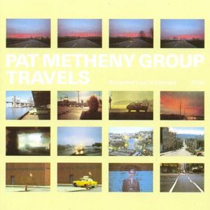 Travels , Pat Metheny