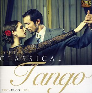 20 Best of Classical Tango , Hugo Diaz