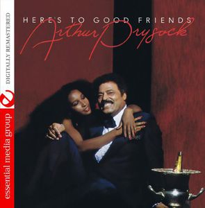 Here's to Good Friends , Arthur Prysock