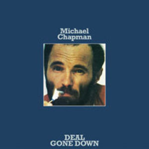 Deal Gone Down , Michael Chapman