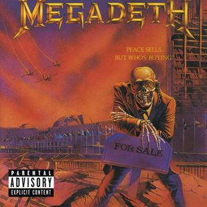 Peace Sells But Who's Buying , Megadeth