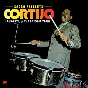 The Ansonia Years: 1969-1971 , Cortijo
