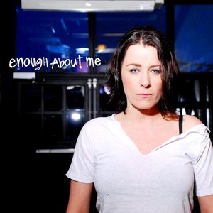 Enough About Me , Melissa Ferrick