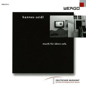 Seidl: Musik Fur Ubers Sofa / Various , Various Artists