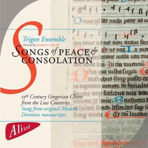 Songs of Peace & Consolation , Trigon Ensemble