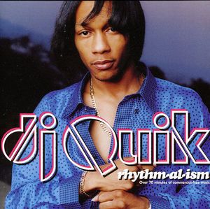 Rhythm-Al-Ism [Explicit Content] , DJ Quik