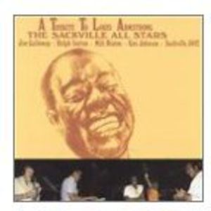 Tribute to Louis Armstrong , Sackville All Stars