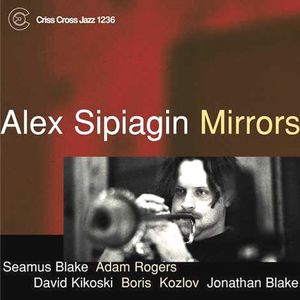 Mirrors , Alex Sipiagin