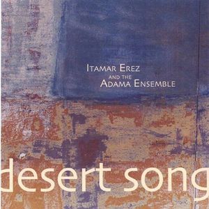 Desert Song , Itamar Erez