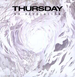 No Devolucion , Thursday