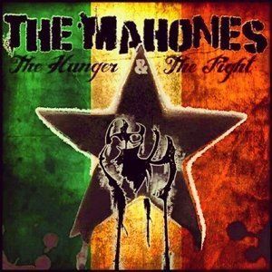 The Hunger & the Fight (Part 1) , The Mahones