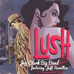Lush , Joe Clark