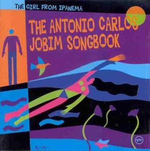 Girl from Ipanema: Jobim Songbook
