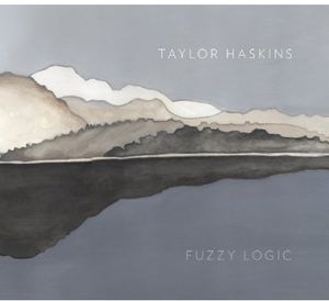 Fuzzy Logic , Taylor Haskins