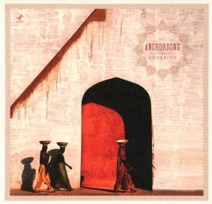 Cohesion , Anchorsong