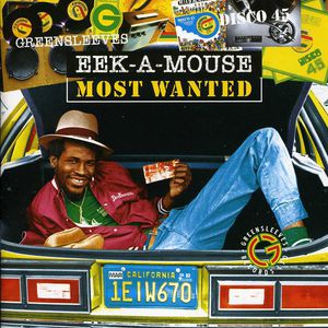 Most Wanted , Eek-A-Mouse