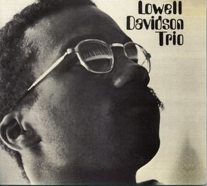 Lowell Davidson Trio , Lowell Davidson
