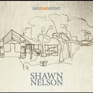 San Juan Street , Shawn Nelson