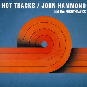Hot Tracks , John Hammond, Jr.