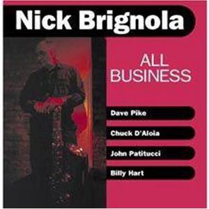 All Business , Nick Brignola