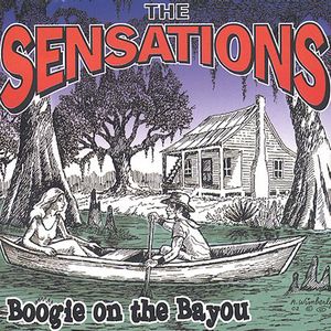 Boogie on the Bayou , Sensations
