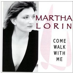 Come Walk with Me , Martha Lorin