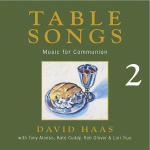 Table Songs 2 , David Haas