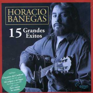 15 Grandes Exitos [Import] , Horacio Banegas
