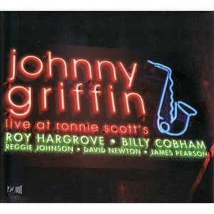Live At Ronnies Scott's , Johnny Griffin
