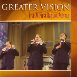 Live at First Atlanta , Greater Vision
