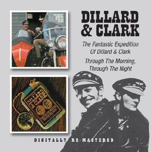 Fantastic Expedition of Dillard & Clark /  Through [Import] , Dillard & Clark