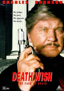 Death Wish V: The Face of Death , Charles Bronson