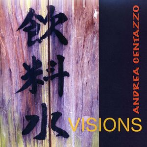 Visions , Andrea Centazzo