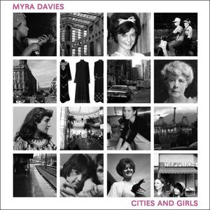 Cities and Girls , Myra Davies