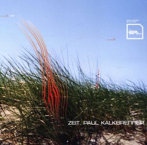 Zeit , Paul Kalkbrenner