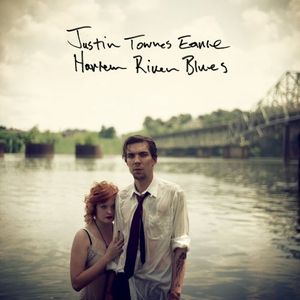 Harlem River Blues , Justin Townes Earle