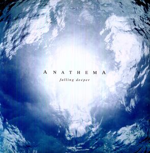 Falling Deeper , Anathema