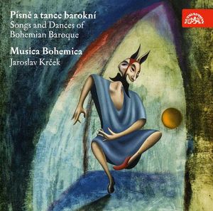 Songs & Dances of Bohemian Baroque , Jaroslav Krcek