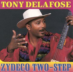 Zydeco Two-Step , Tony Delafose