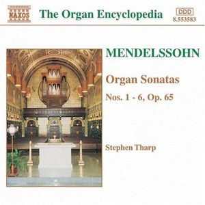 Organ Sonatas 1-6 , Stephen Tharp