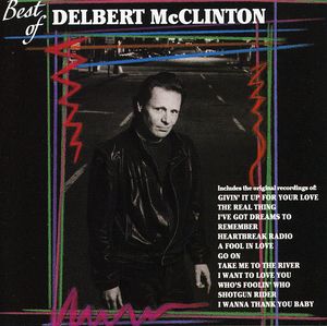 Best of , Delbert McClinton