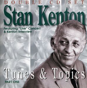 Tunes & Topics 1 , Stan Kenton