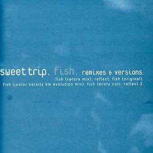 Fish , Sweet Trip