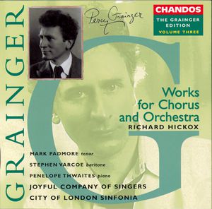 Works for Chorus & Orchestra 1 , Richard Hickox