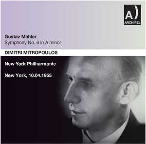 Mahler: Symphony No. 6 in A Minor , Dimitri Mitropoulos