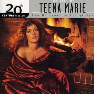 20th Century Masters: Millennium Collection , Teena Marie