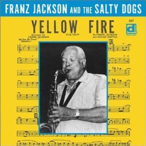 Yellow Fire , Franz Jackson
