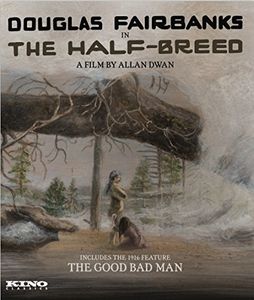 The Half-Breed / The Good Bad Man , Douglas Fairbanks