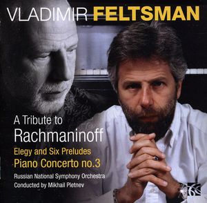 Tribute to Rachmaninov , Vladimir Feltsman