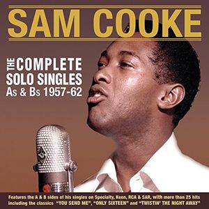 The Complete Solo Singles As & Bs 1957-62 , Sam Cooke